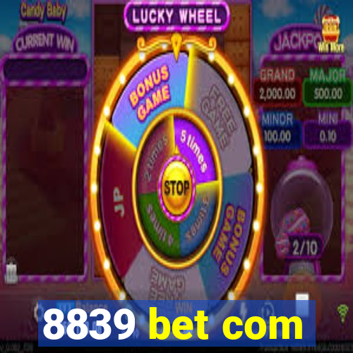 8839 bet com